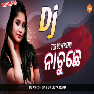 Tor Boyfriend Nachuche  Sambalpuri Dj Remix